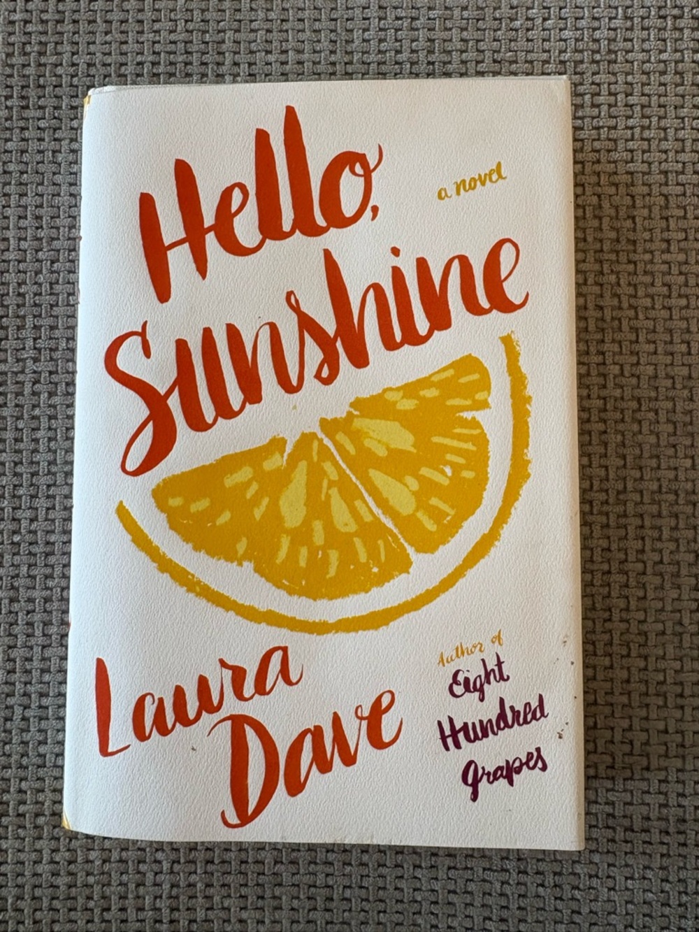Hello, Sunshine by Laura Dave - White & Yellow Cover